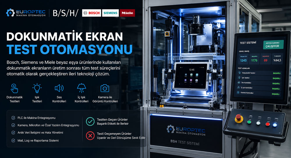 Europtec Makina Otomasyon Referans | Dokunmatik Ekran Test Otomasyonu